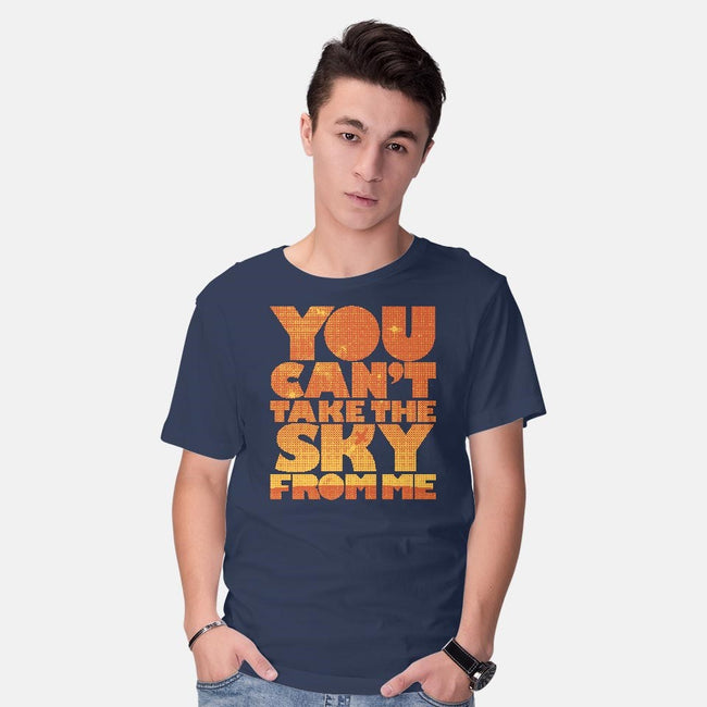 You Can't Take the Sky-mens basic tee-geekchic_tees