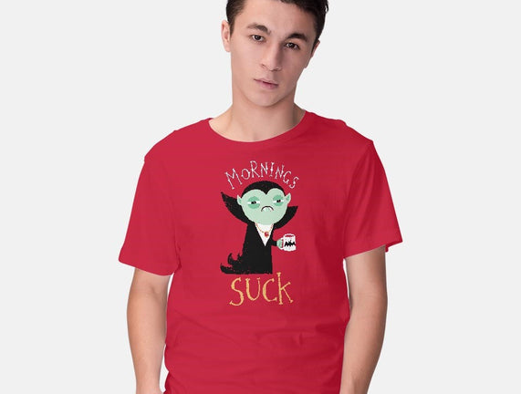 Mornings Suck
