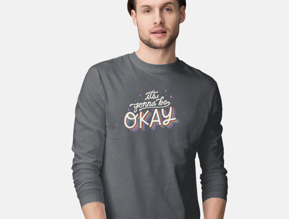 It's Gonna be Okay