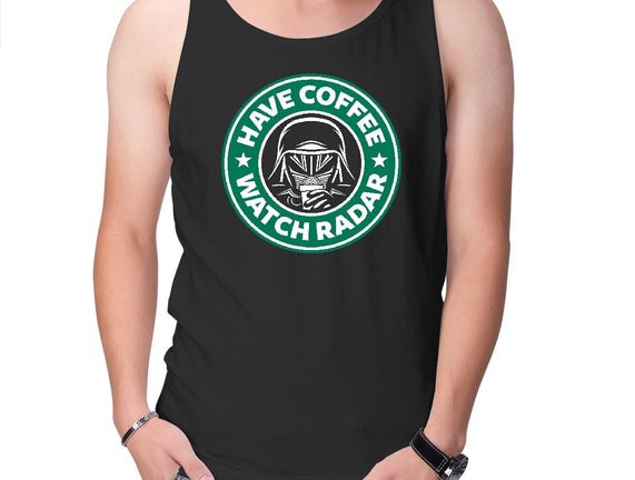 Have Coffee, Watch Radar
