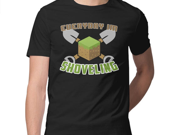 Everyday I'm Shoveling