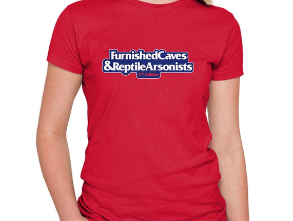 Furnished Caves & Reptile Arsonists