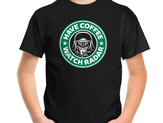 Have Coffee, Watch Radar