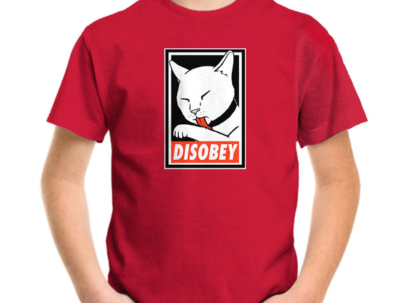 DISOBEY!