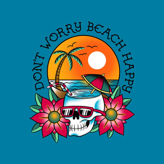 Don't Worry Beach Happy-Mens-Heavyweight-Tee-sachpica