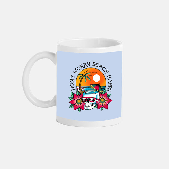 Don't Worry Beach Happy-None-Mug-Drinkware-sachpica