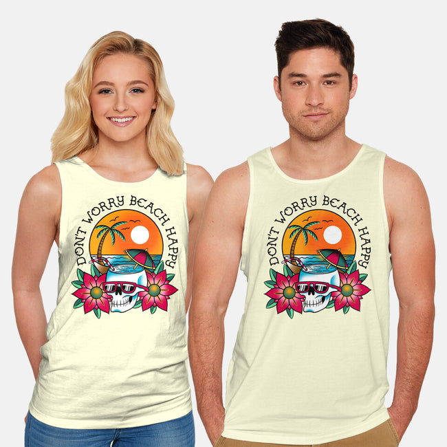 Don't Worry Beach Happy-Unisex-Basic-Tank-sachpica