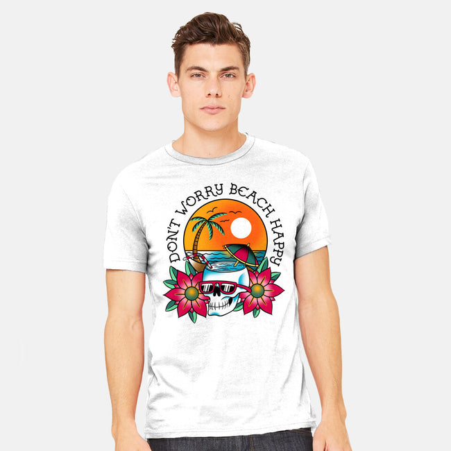 Don't Worry Beach Happy-Mens-Heavyweight-Tee-sachpica