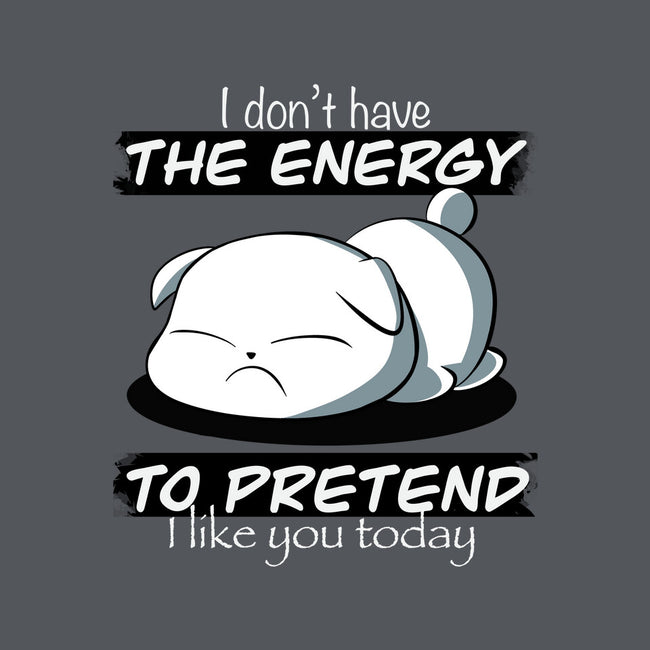 I Don't Have The Energy-Unisex-Pullover-Sweatshirt-fanfabio