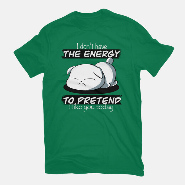 I Don't Have The Energy-Womens-Fitted-Tee-fanfabio