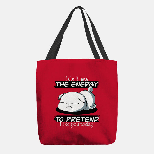 I Don't Have The Energy-None-Basic Tote-Bag-fanfabio