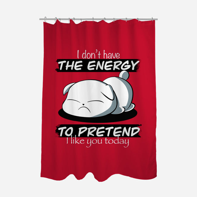 I Don't Have The Energy-None-Polyester-Shower Curtain-fanfabio