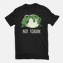 Not Toaday-Unisex-Basic-Tee-koalastudio