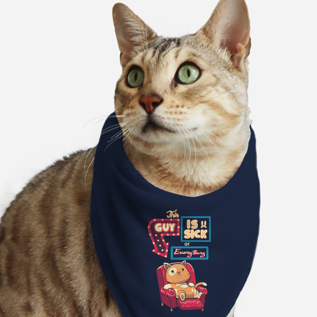 Sick Of Everything-Cat-Bandana-Pet Collar-koalastudio