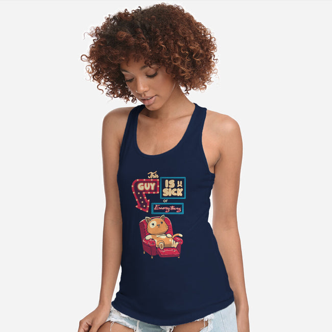 Sick Of Everything-Womens-Racerback-Tank-koalastudio