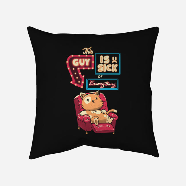 Sick Of Everything-None-Non-Removable Cover w Insert-Throw Pillow-koalastudio