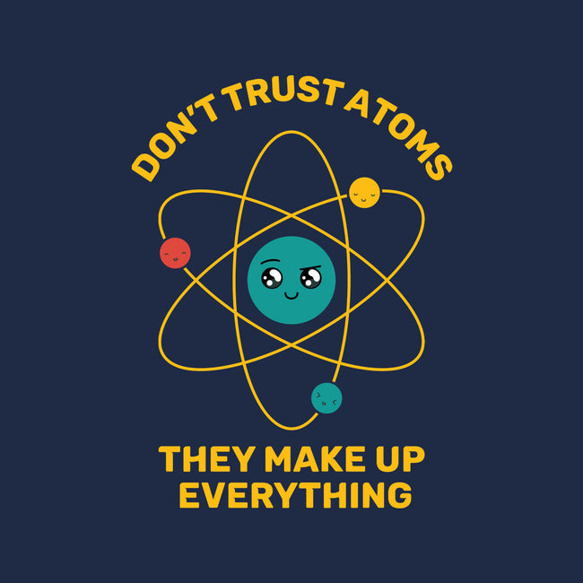 Don't Trust Atoms-None-Removable Cover-Throw Pillow-danielmorris1993