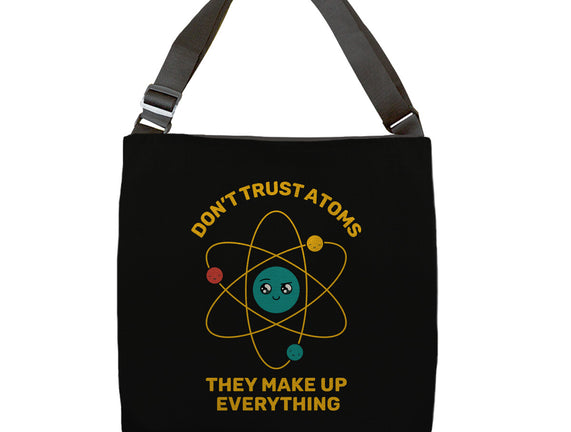 Don't Trust Atoms