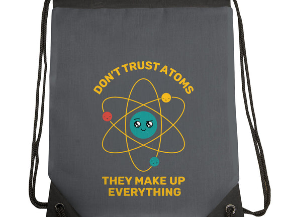 Don't Trust Atoms