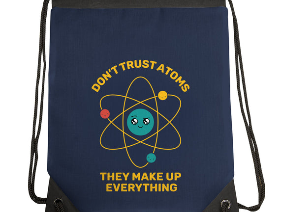 Don't Trust Atoms