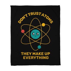 Don't Trust Atoms