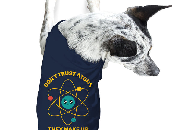 Don't Trust Atoms