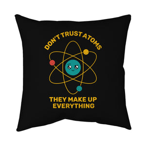 Don't Trust Atoms