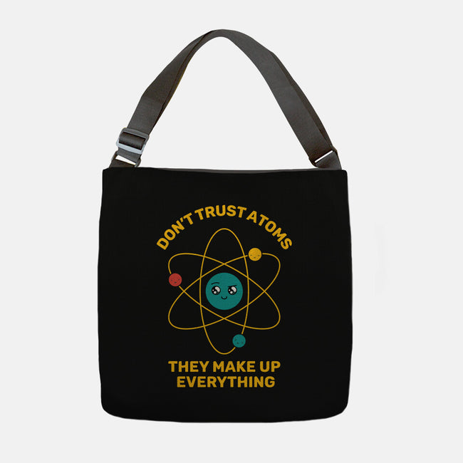 Don't Trust Atoms-None-Adjustable Tote-Bag-danielmorris1993