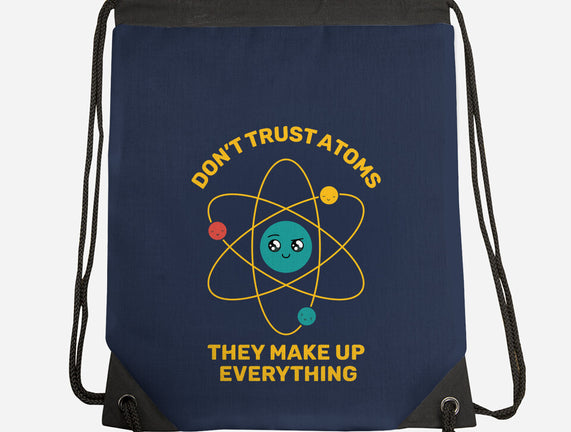 Don't Trust Atoms