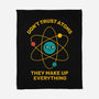 Don't Trust Atoms-None-Fleece-Blanket-danielmorris1993