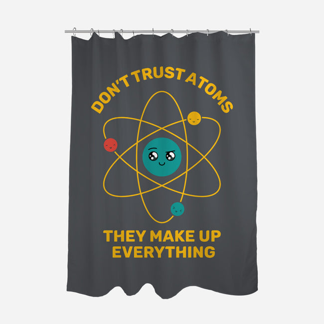 Don't Trust Atoms-None-Polyester-Shower Curtain-danielmorris1993