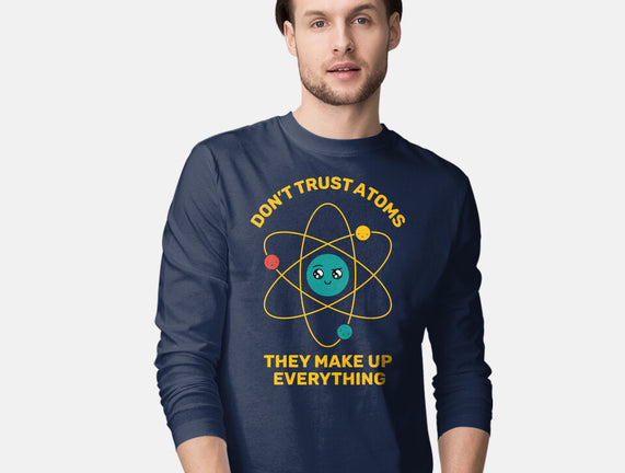 Don't Trust Atoms