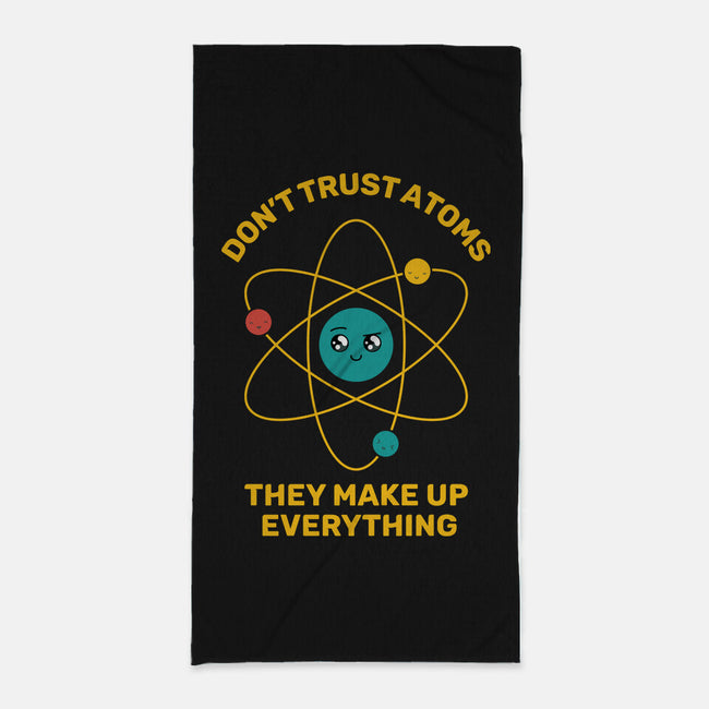 Don't Trust Atoms-None-Beach-Towel-danielmorris1993