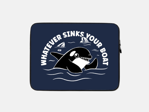 Whatever Sinks Your Boat