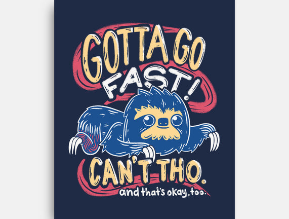 Can't Go Fast