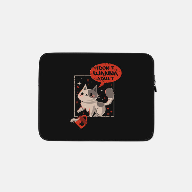 I Don't Wanna Adult-None-Zippered-Laptop Sleeve-erion_designs