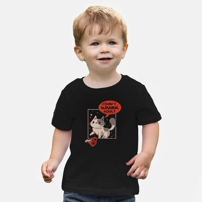I Don't Wanna Adult-Baby-Basic-Tee-erion_designs
