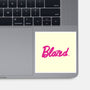 Blazed-None-Glossy-Sticker-Rydro