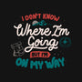 I Don’t Know Where I'm Going-None-Non-Removable Cover w Insert-Throw Pillow-tobefonseca