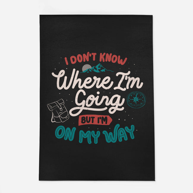 I Don’t Know Where I'm Going-None-Outdoor-Rug-tobefonseca