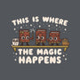 Where The Magic Happens-Unisex-Pullover-Sweatshirt-Weird & Punderful