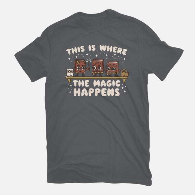 Where The Magic Happens-Unisex-Basic-Tee-Weird & Punderful