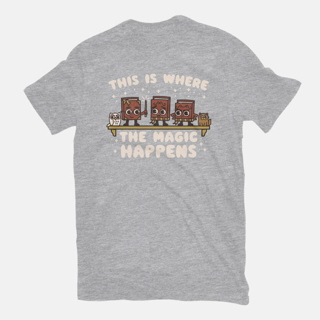 Where The Magic Happens-Unisex-Basic-Tee-Weird & Punderful