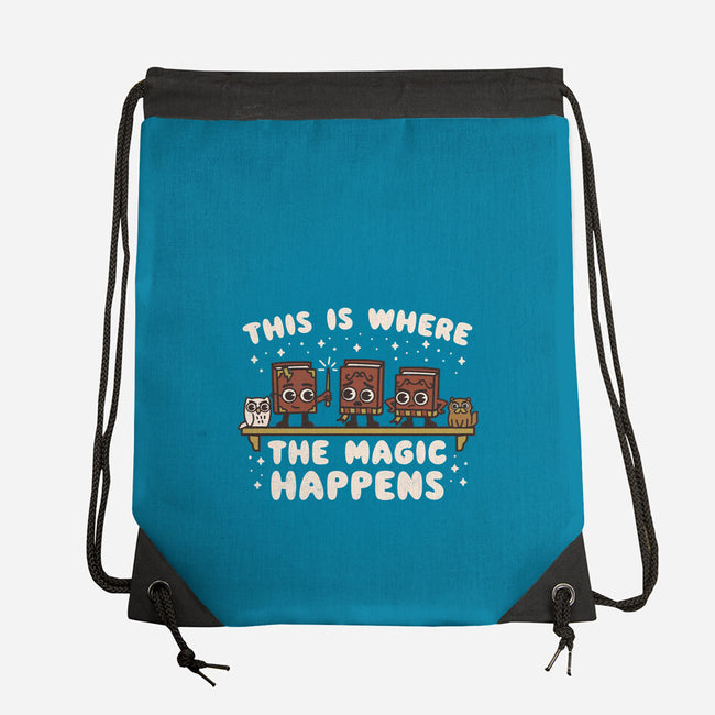 Where The Magic Happens-None-Drawstring-Bag-Weird & Punderful