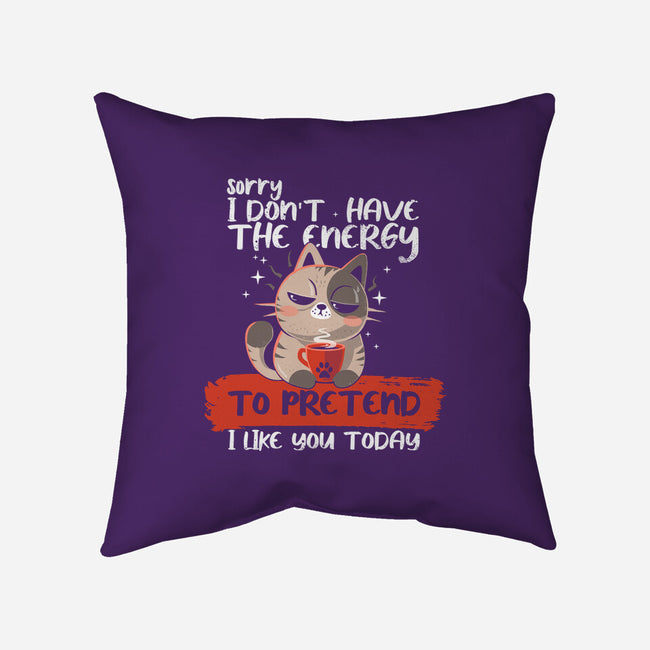 No Energy To Pretend-None-Removable Cover w Insert-Throw Pillow-erion_designs