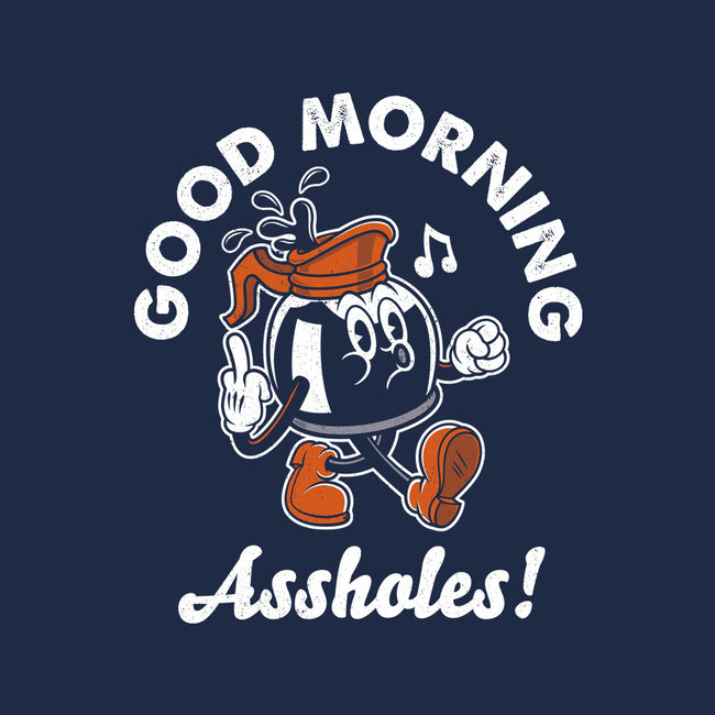 Good Morning Ahole-Unisex-Crew Neck-Sweatshirt-Nemons