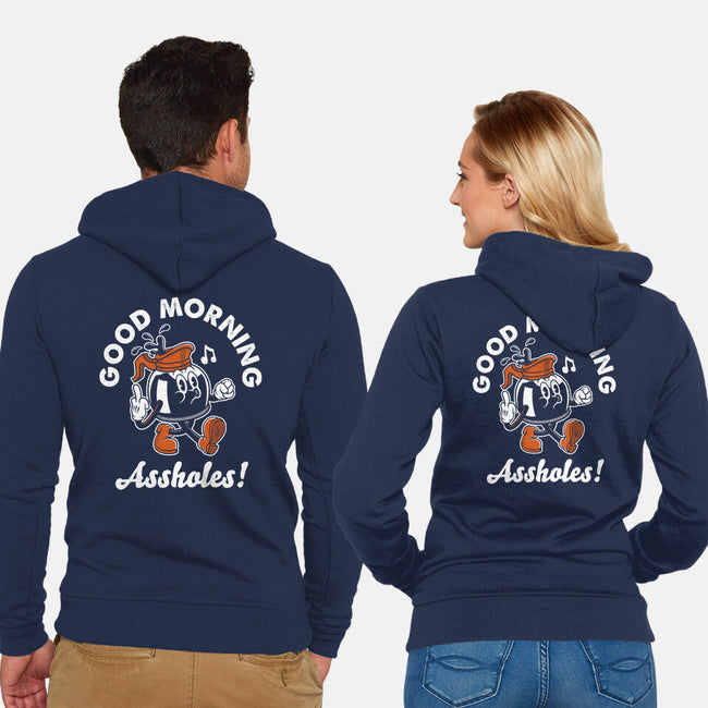 Good Morning Ahole-Unisex-Zip-Up-Sweatshirt-Nemons