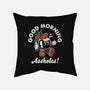 Good Morning Ahole-None-Removable Cover w Insert-Throw Pillow-Nemons