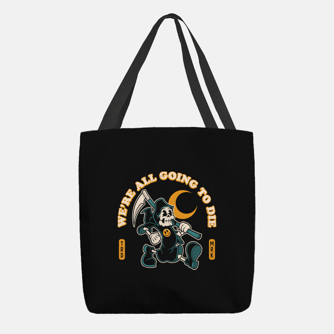 We're All Going To Die-None-Basic Tote-Bag-Nemons
