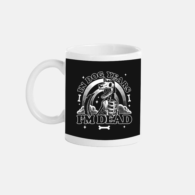 Dead In Dog Years-None-Mug-Drinkware-Studio Mootant